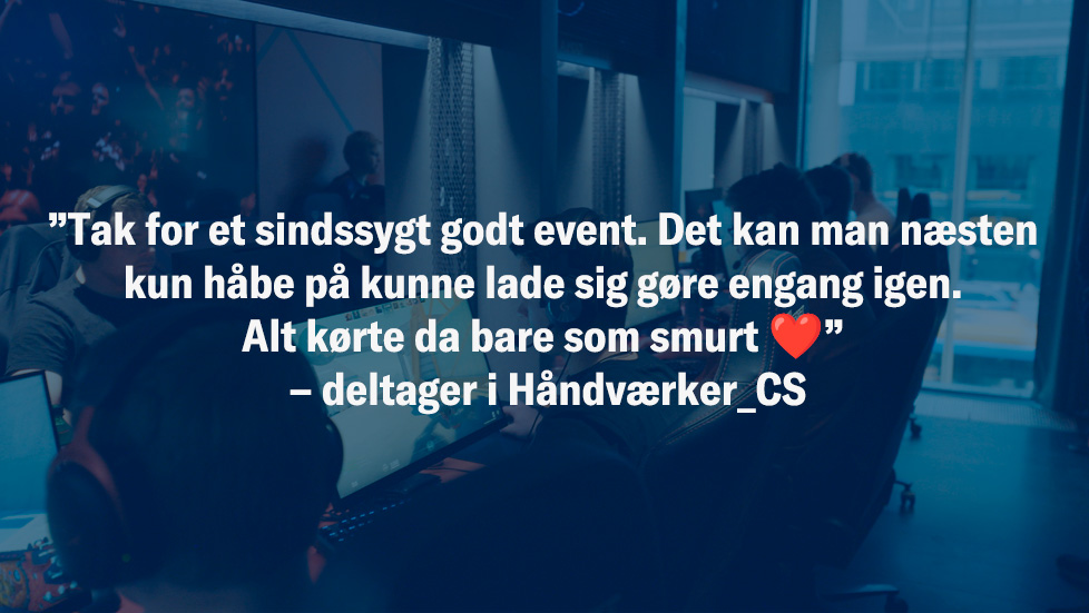 Citat 1 deltager i Håndværker CS